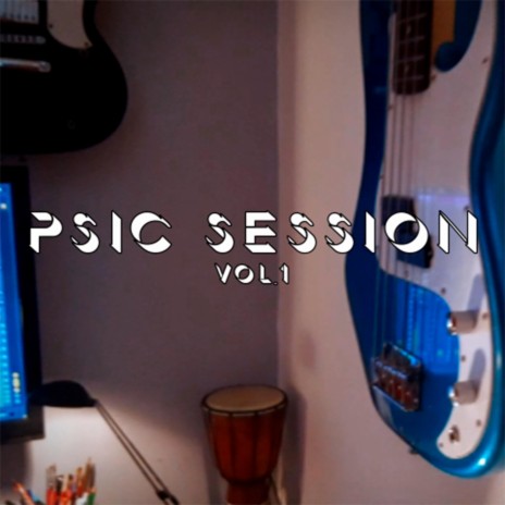 PSIC Session, Vol. 1 | Boomplay Music
