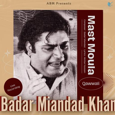 Mast Moula Haidar Moula | Boomplay Music