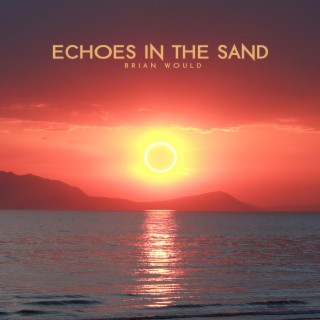 Echoes in the Sand