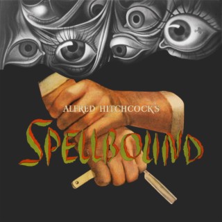 Alfred Hitchcock’s Spellbound