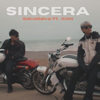 Sincera ft. Xian lyrics | Boomplay Music