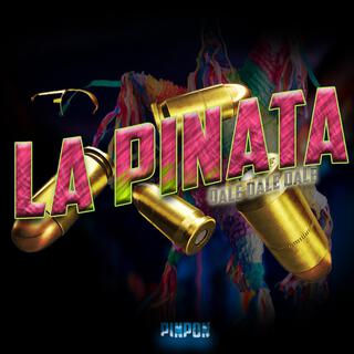 La Piñata Belica Dale Dale Dale (Radio Edit)