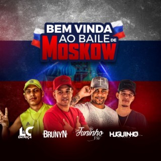 Bem Vinda ao Baile de Moskow