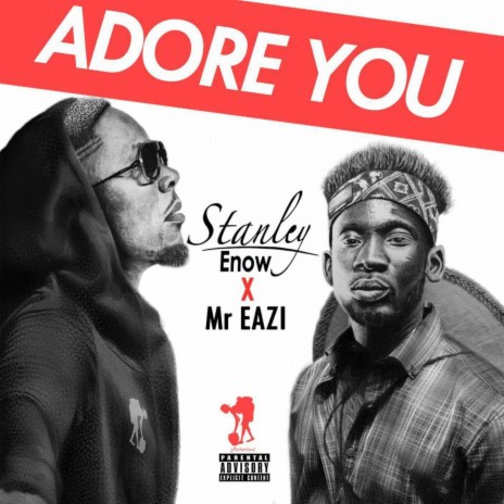 Adore You ft. Mr Eazi | Boomplay Music