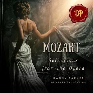 Mozart: Selections from the Opera