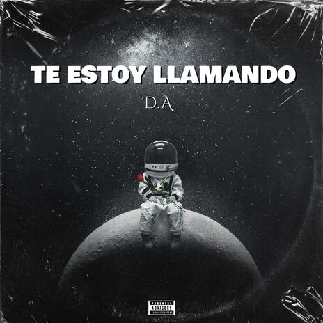 Te estoy llamando | Boomplay Music