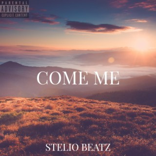 COME ME lyrics | Boomplay Music