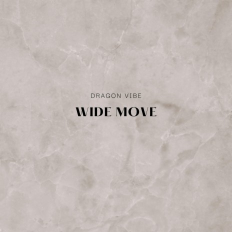 Wide move | Boomplay Music