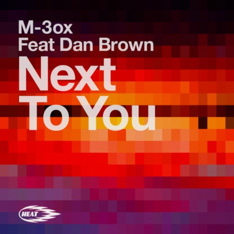 Next To You (Radio Edit) ft. Dan Brown | Boomplay Music