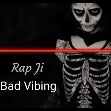 Bad Vibing | Boomplay Music