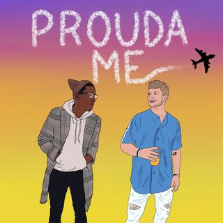 Prouda Me ft. Roi Lush lyrics | Boomplay Music