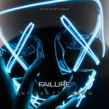 Failure ft. Justin Pittman | Boomplay Music