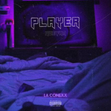 Player ft. Uveyan | Boomplay Music