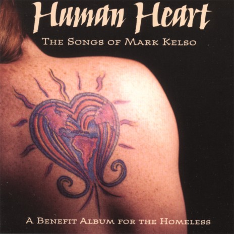 A Human Heart-Mark Kelso