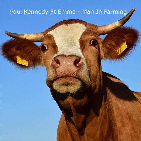 Man In Farming ft. Emma | Boomplay Music
