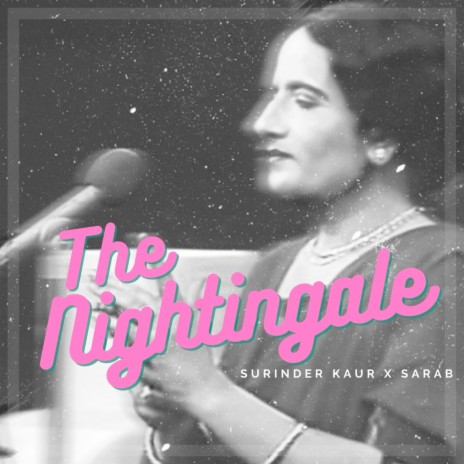 The Nightingale ft. Surinder Kaur | Boomplay Music
