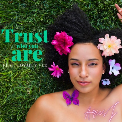 Trust Who You Are (feat. Loyalty Vee) | Boomplay Music