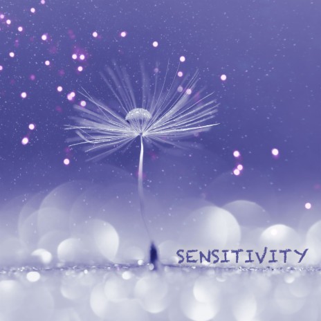 Sensitivity | Boomplay Music