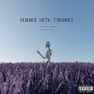 Friends With Torment