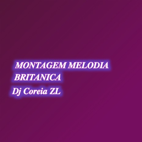 MONTAGEM MELODIA BRITANICA ft. Mc Gw | Boomplay Music