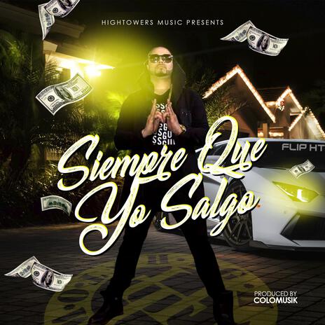 SIEMPRE QUE SALGO | Boomplay Music