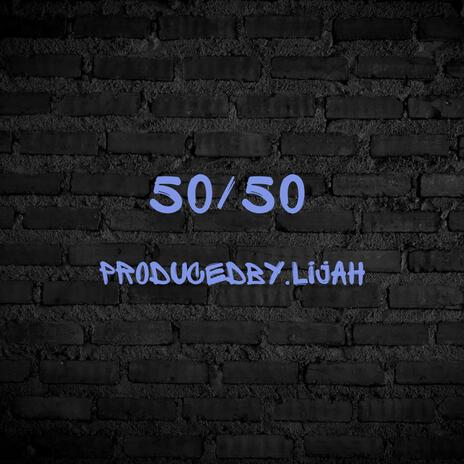 50/50 | Boomplay Music