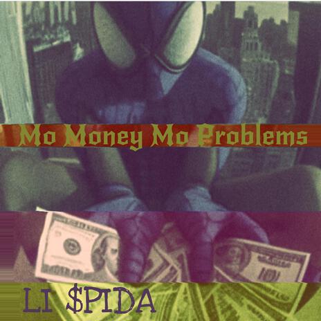 Mo Money Mo Problems | Boomplay Music