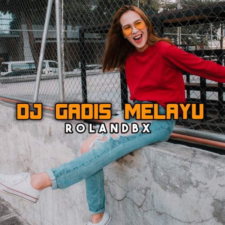 DJ GADIS MELAYU | Boomplay Music