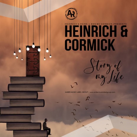 Story of my Life (Original Mix) ft. Heinrich & Heine & Ben MC Cormick | Boomplay Music