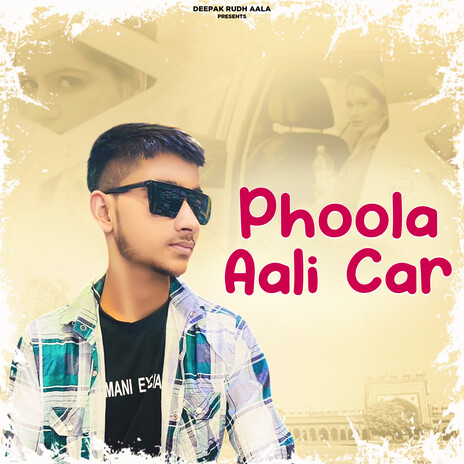 Phoola Aali Car | Boomplay Music