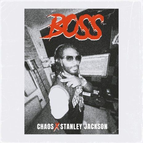 BOSS ft. Stanley Jackson | Boomplay Music