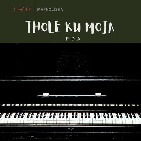 Thole Ku Moja | Boomplay Music