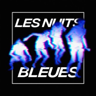 Les nuits bleues