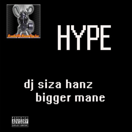 Hype (feat. Bigger Mane) | Boomplay Music