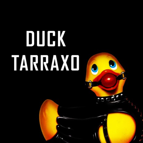 Duck Tarraxo ft. SAABER | Boomplay Music