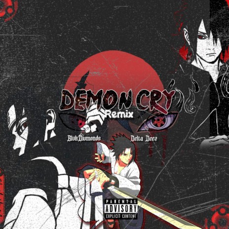 Demon Cry (feat. Delta Deez) (remix)