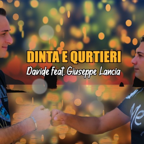 Dinta e quartieri ft. Giuseppe Lancia | Boomplay Music