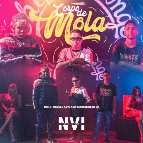 Corpo de Mola ft. MC Gustavinho da VP & MC Luan da ZL | Boomplay Music