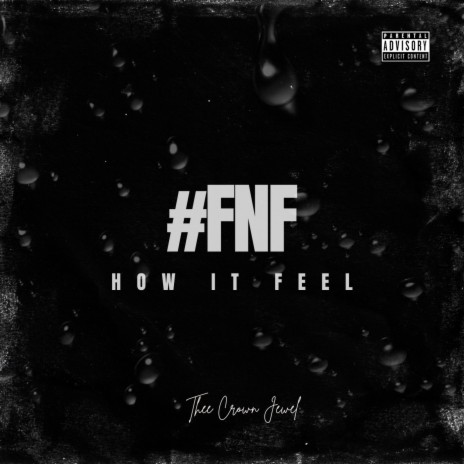 #FNF (How It Feel) (Radio Edit) | Boomplay Music