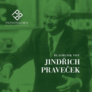 Blasmusik von Jindřich Praveček