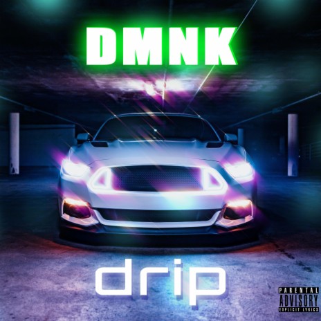 Drip | Boomplay Music