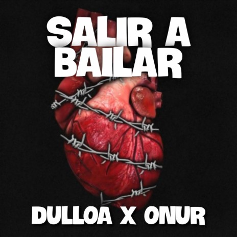 Salir A Bailar (feat. Onur) | Boomplay Music