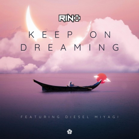 Keep on Dreaming ft. Diesel Miyagi | Boomplay Music