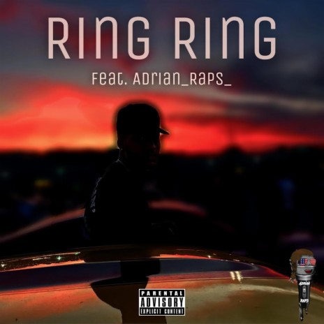 Ring Ring ft. Adrian_Raps_ | Boomplay Music