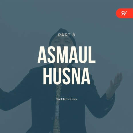 Asmaul Husna Pt. 8