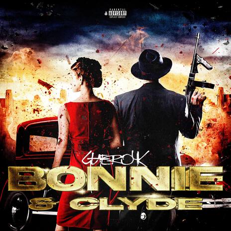 Bonnie & Clyde | Boomplay Music