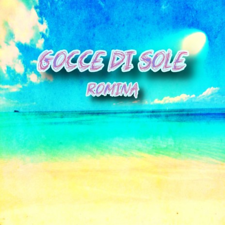 Gocce di sole | Boomplay Music