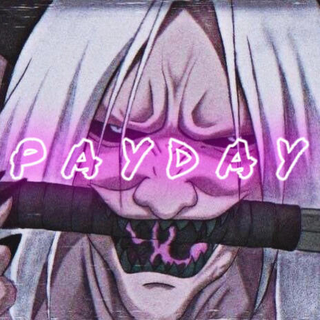 PAYDAY | Boomplay Music