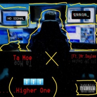 Higher One (feat. Mr.Daylee)