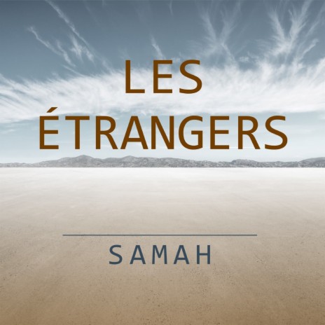 Les étrangers | Boomplay Music